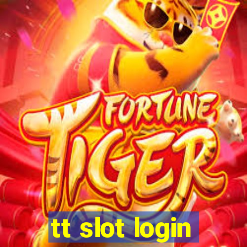 tt slot login