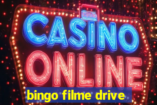 bingo filme drive