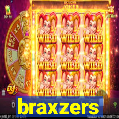 braxzers