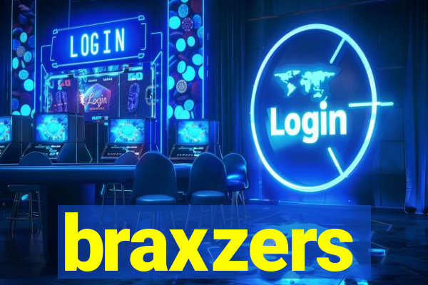 braxzers