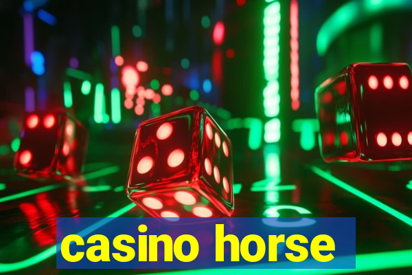 casino horse