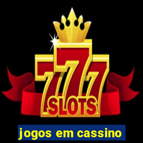 jogos em cassino