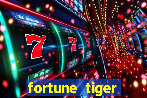 fortune tiger cartas 10x