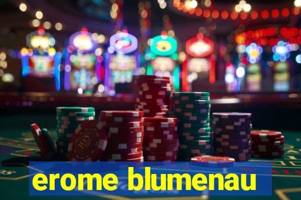 erome blumenau