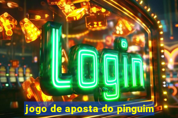 jogo de aposta do pinguim