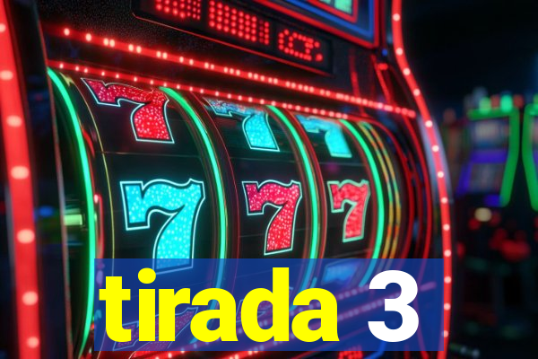 tirada 3