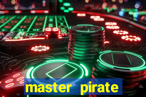 master pirate script pastebin