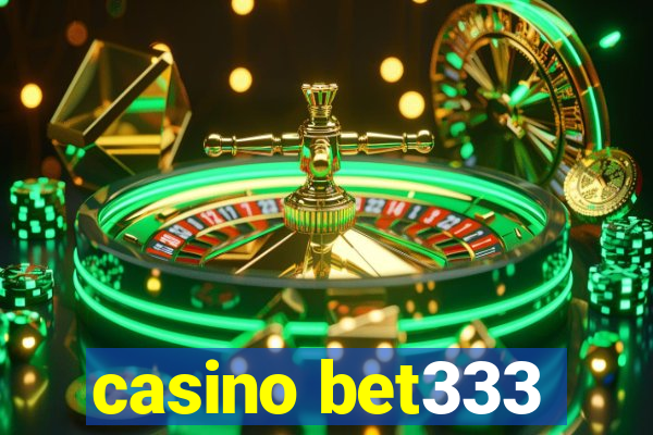 casino bet333