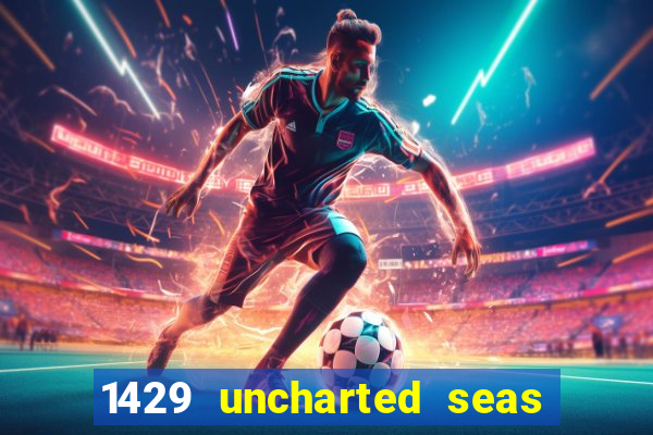 1429 uncharted seas online casinos