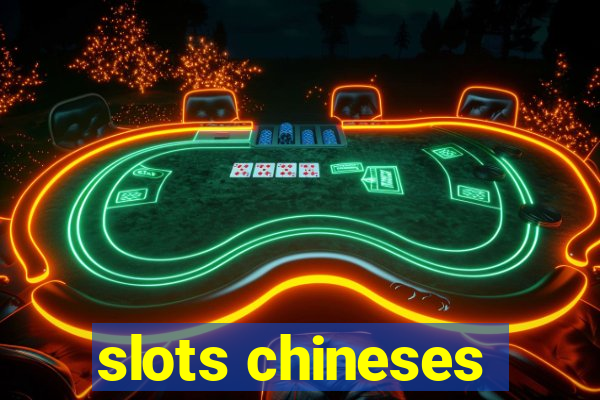 slots chineses