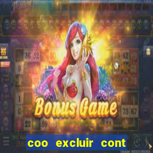 coo excluir cont f12 bet