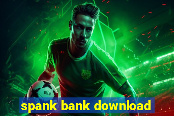 spank bank download