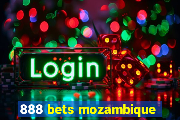 888 bets mozambique