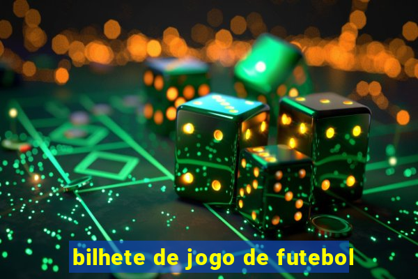 bilhete de jogo de futebol