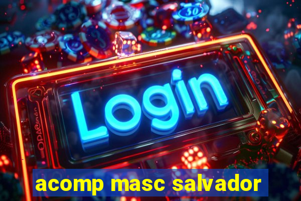 acomp masc salvador