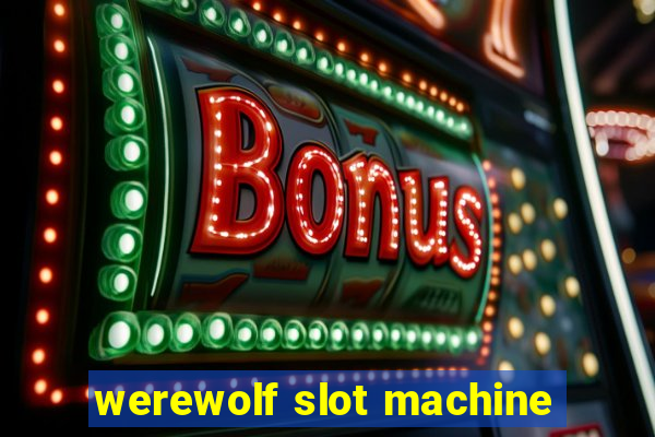 werewolf slot machine