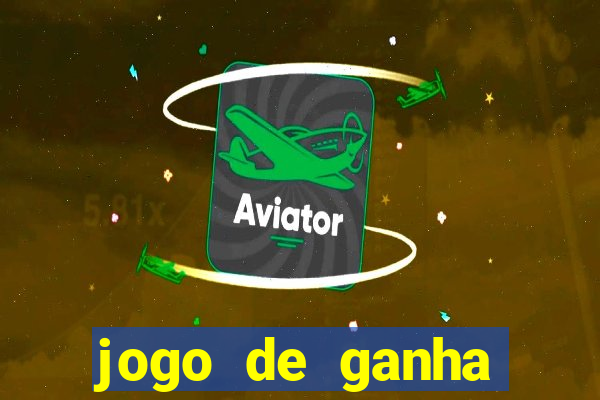 jogo de ganha dinheiro de verdade