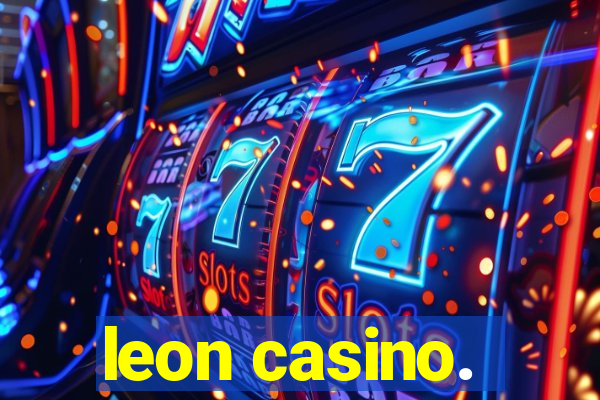 leon casino.