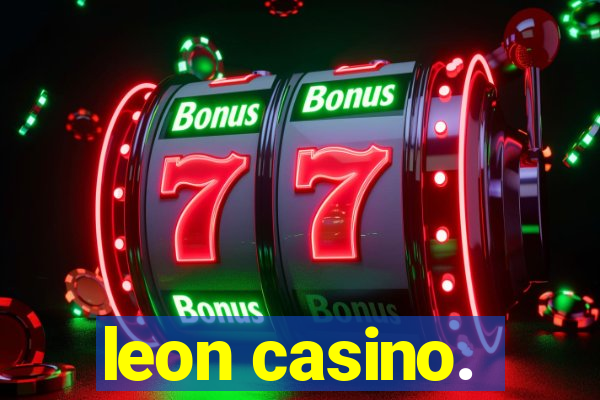 leon casino.