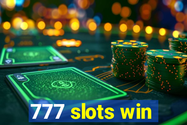 777 slots win