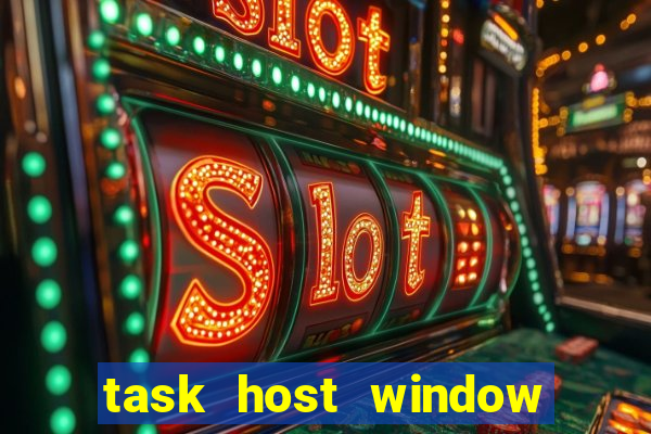 task host window que es