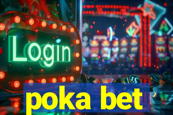 poka bet