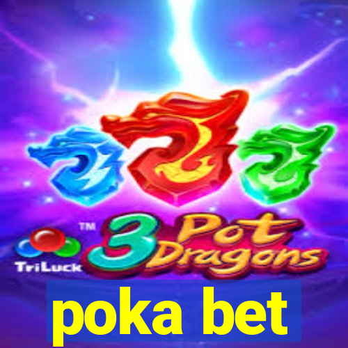 poka bet