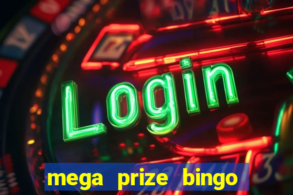 mega prize bingo paga mesmo