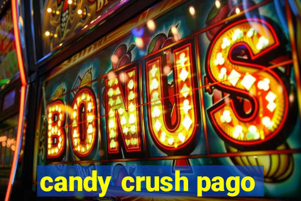 candy crush pago