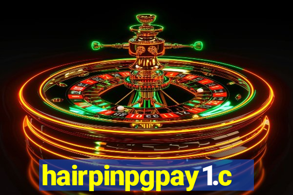 hairpinpgpay1.com