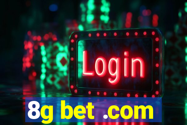 8g bet .com