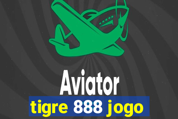 tigre 888 jogo