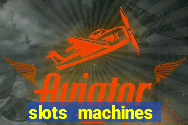 slots machines online free