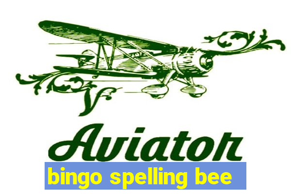 bingo spelling bee