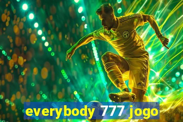 everybody 777 jogo