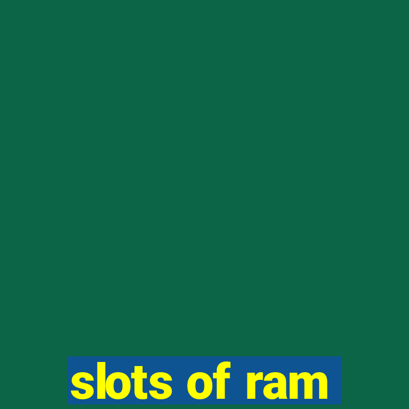 slots of ram