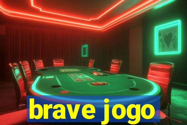 brave jogo