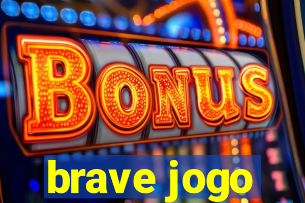 brave jogo