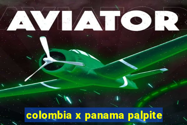 colombia x panama palpite