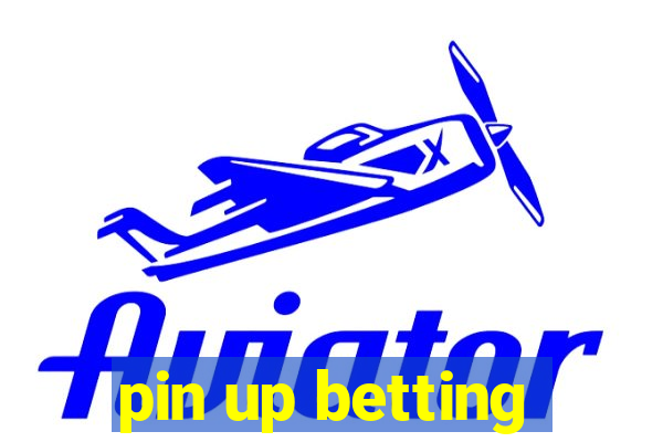 pin up betting