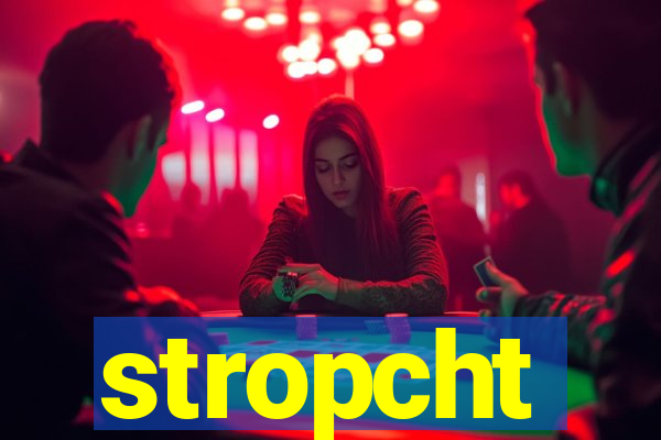 stropcht