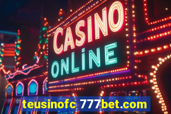 teusinofc 777bet.com