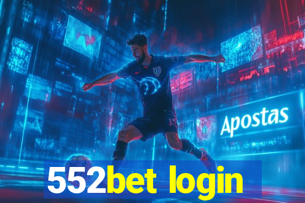 552bet login