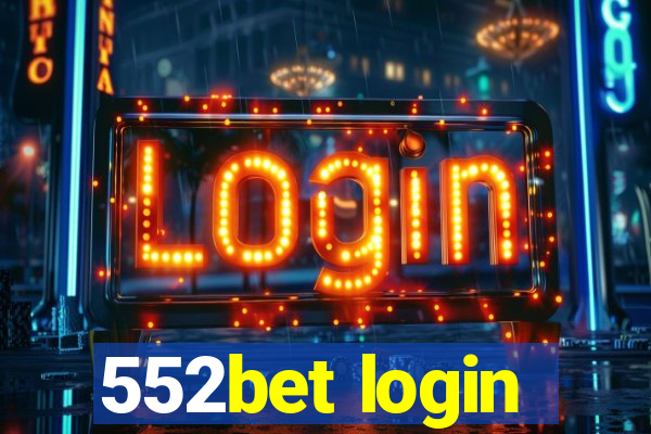 552bet login