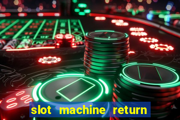 slot machine return to player