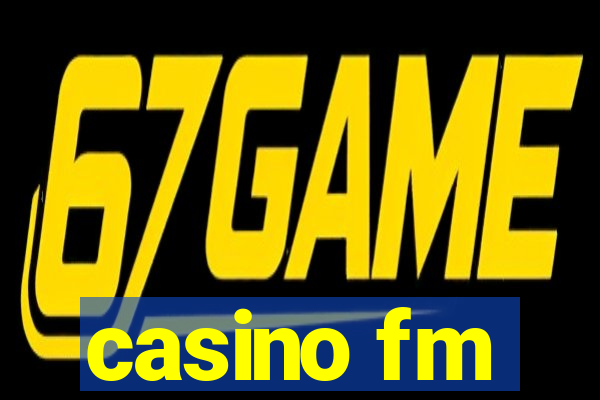 casino fm