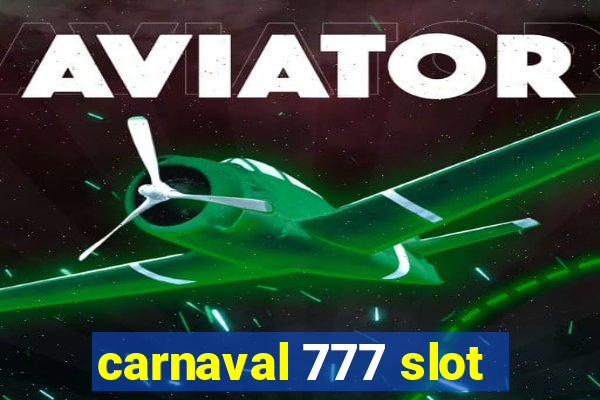 carnaval 777 slot