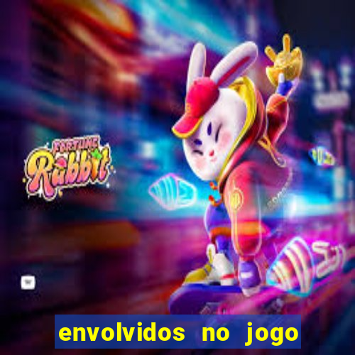 envolvidos no jogo do tigrinho