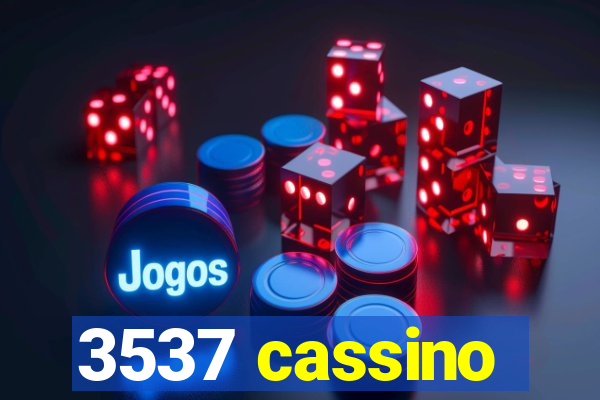 3537 cassino