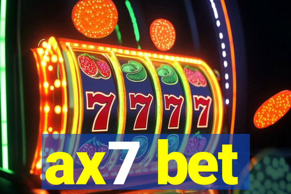 ax7 bet